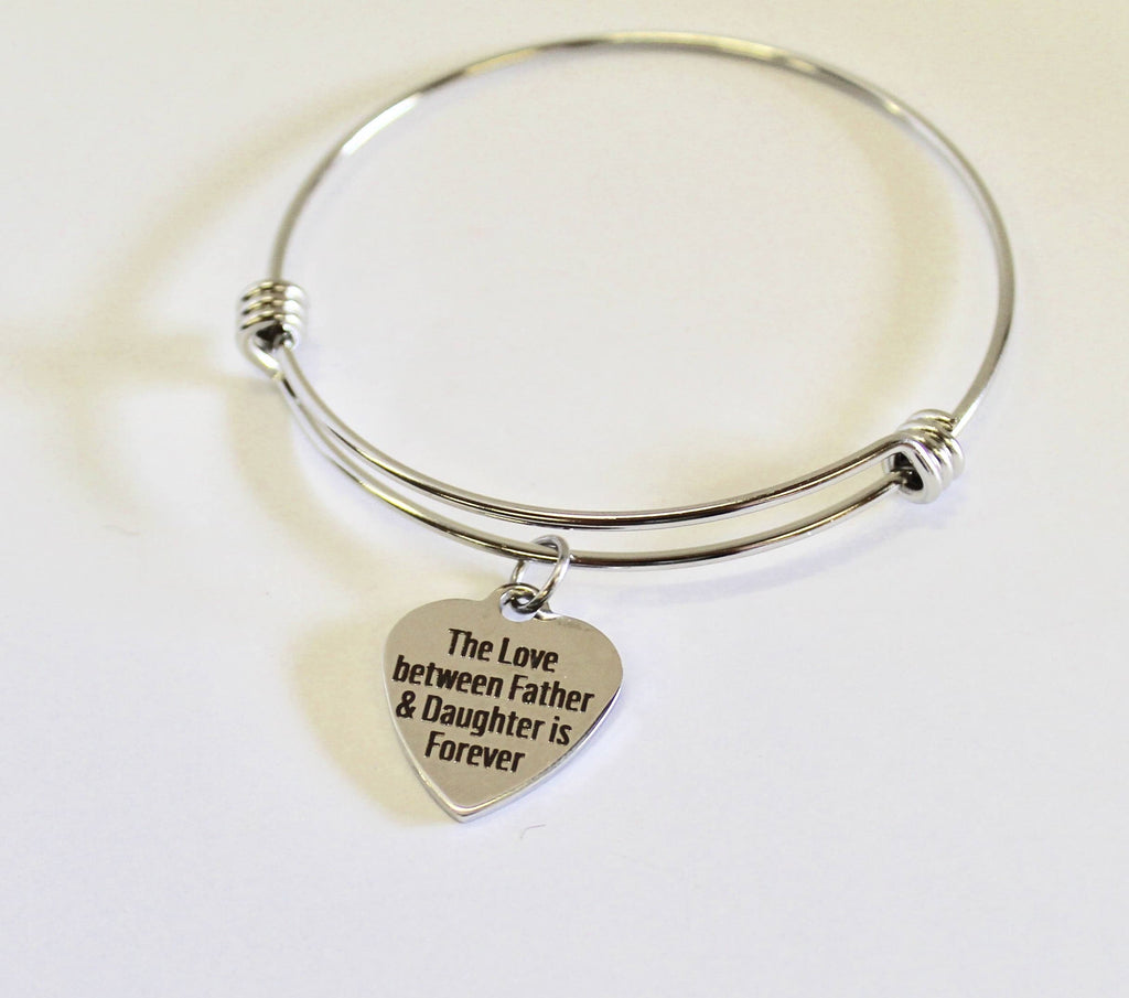 The Love Between Father and Daughter Is Forever Expanding Bangle Charm Bracelet, Gift for Daughter, Daugter Wedding Gift, Daddy's Girl Gift