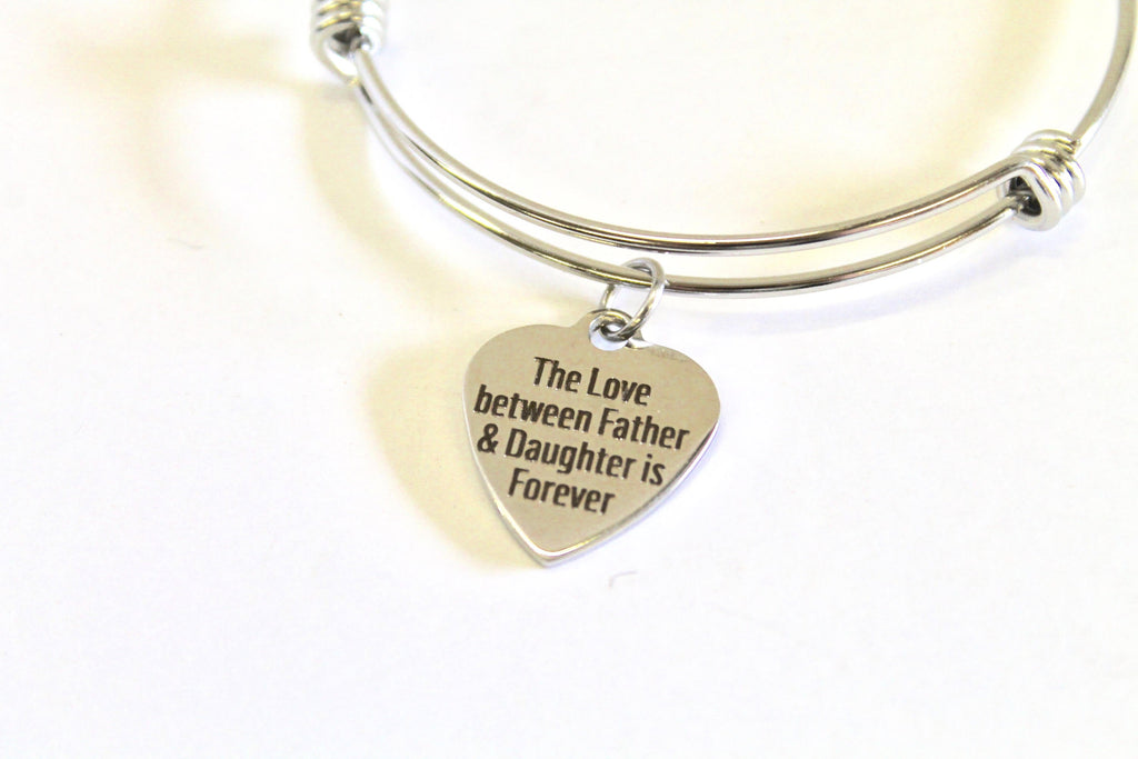 The Love Between Father and Daughter Is Forever Expanding Bangle Charm Bracelet, Gift for Daughter, Daugter Wedding Gift, Daddy's Girl Gift